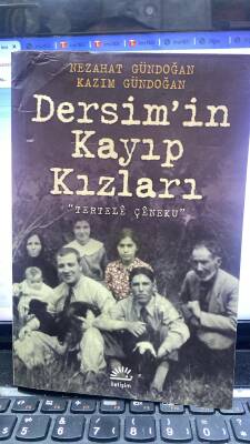 Dersim’in Kayıp Kızları  Tertele Çeneku ( Kızların Kıyımı ) 2. EL  